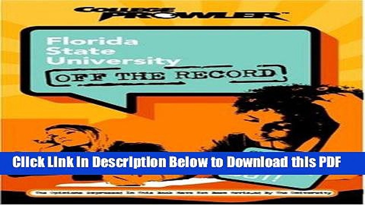 [Read] Florida State University: Off the Record (College Prowler) (College Prowler: Florida State