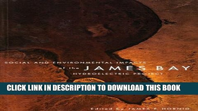 [PDF] Social and Environmental Impacts of the James Bay Hydroelectric Project Popular Colection