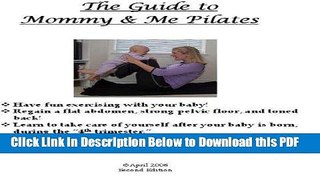 [Read] The Guide to Mommy   Me Pilates Popular Online