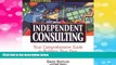 Must Have  Streetwise Independent Consulting: Your Comprehensive Guide to Building Your Own