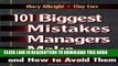 [PDF] 101 Biggest Mistakes Managers Make and How to Avoid Them Full Colection