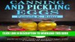 [PDF] Canning and Pickling Eggs: How to make and can pickled eggs with a variety of recipes.