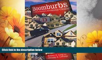 Must Have  Boomburbs: The Rise of America s Accidental Cities (James A. Johnson Metro Series)
