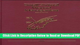 [Download] Small Animal Wound Management Free New