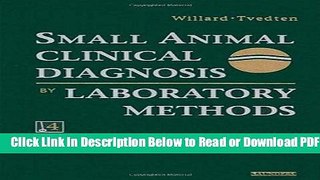 [PDF] Small Animal Clinical Diagnosis by Laboratory Methods, 4e Free New