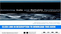 [PDF] Achieving Safe and Reliable Healthcare: Strategies and Solutions (ACHE Management) Popular
