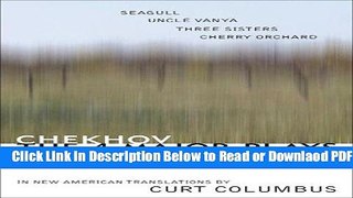 [Get] Chekhov: The Four Major Plays: Seagull, Uncle Vanya, Three Sisters, Cherry Orchard Popular New