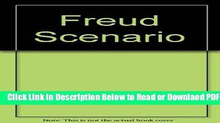 [PDF] The Freud Scenario Free Online