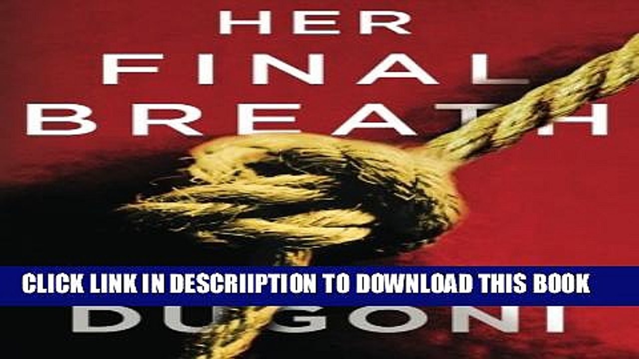 [PDF] Her Final Breath (The Tracy Crosswhite Series) Popular Colection