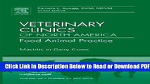 [PDF] Mastitis in Dairy Cows, An Issue of Veterinary Clinics: Food Animal Practice, 1e (The