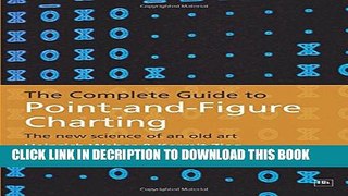 [PDF] The Complete Guide to Point-and-Figure Charting: The new science of an old art Popular Online