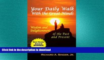 FAVORITE BOOK  Your Daily Walk with The Great Minds: Wisdom and Enlightenment of the Past and