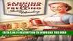[PDF] Canning, Pickling, and Freezing with Irma Harding: Recipes to Preserve Food, Family and the