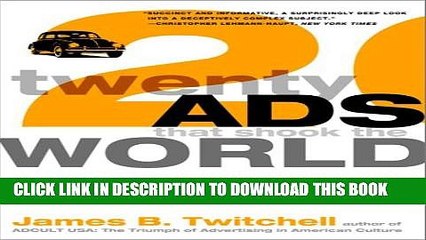 [PDF] Twenty Ads That Shook the World: The Century s Most Groundbreaking Advertising and How It