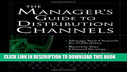 [PDF] The Manager s Guide to Distribution Channels Full Online