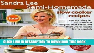 [PDF] Sandra Lee Semi-homemade Slow Cooker Recipes Full Collection