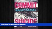 READ BOOK  Commit Emotional Suicide FULL ONLINE