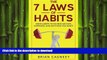 READ  Habit: The 7 Laws Of Habits: Using Habits To Achieve Success, Happiness, And Anything You