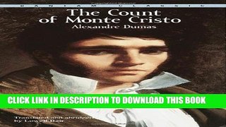 Collection Book The Count of Monte Cristo (Bantam Classics)