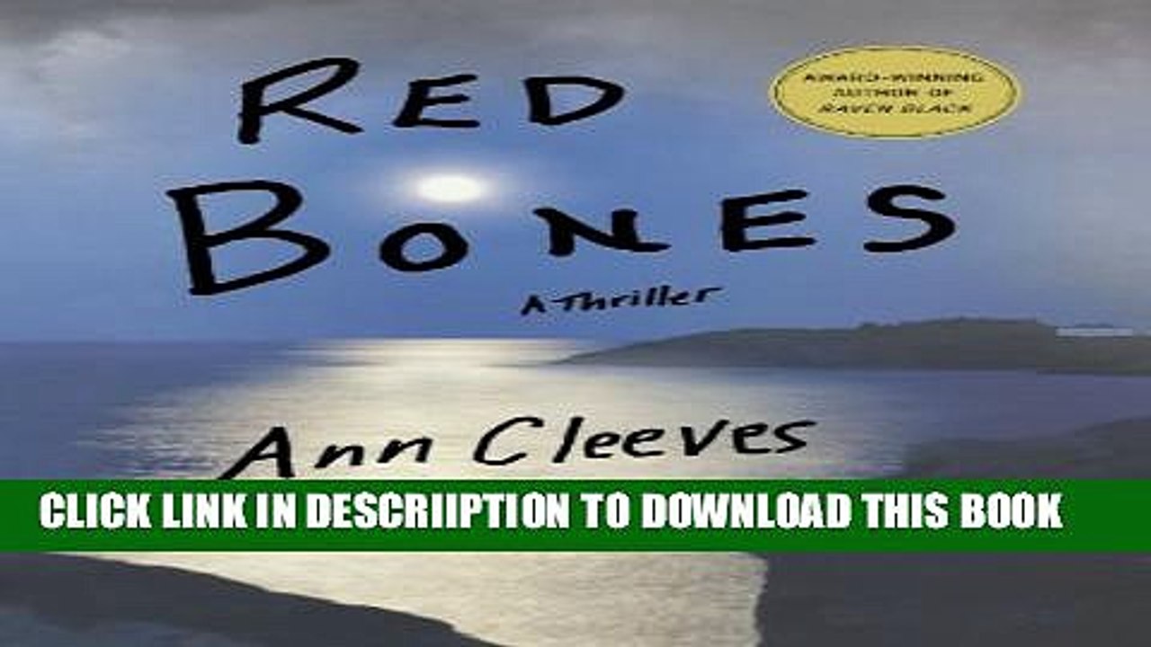 [PDF] Red Bones: A Thriller (Shetland Island Mysteries) Full Online