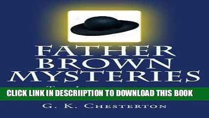[PDF] Father Brown Mysteries The Innocence of Father Brown [Large Print Edition]: The Complete