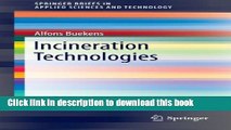 Read Incineration Technologies (SpringerBriefs in Applied Sciences and Technology)  Ebook Free