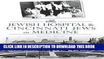 [PDF] Jewish Hospital   Cincinnati Jews in Medicine, The (American Heritage) Full Online