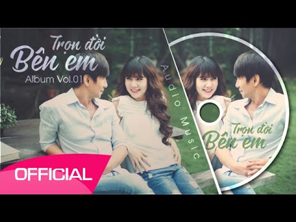 Trọn Đời Bên Em 1 - Lý Hải Audio Official