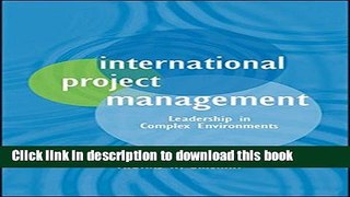 Read International Project Management: Leadership in Complex Environments  Ebook Free