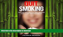 READ  Quit Smoking: Quit Smoking Tips That Will Help You Quit Smoking Now and Quit Smoking