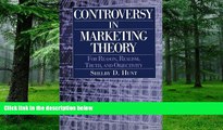 Big Deals  Controversy in Marketing Theory: For Reason, Realism, Truth and Objectivity  Best