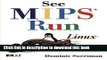 Read See MIPS Run, Second Edition (The Morgan Kaufmann Series in Computer Architecture and