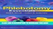 [PDF] Phlebotomy Essentials Text and Workbook Package by McCall BS MT(ASCP), Ruth E., Tankersley
