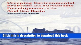 Read Creeping Environmental Problems and Sustainable Development in the Aral Sea Basin  Ebook Free