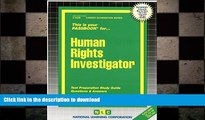 READ THE NEW BOOK Human Rights Investigator(Passbooks) READ EBOOK