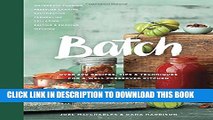 New Book Batch: Over 200 Recipes, Tips and Techniques for a Well Preserved Kitchen