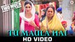 Tu Maula Hai HD Video Song Yea Toh Two Much Ho Gayaa 2016 Pooja Chopra | New Songs