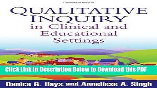 [Read] Qualitative Inquiry in Clinical and Educational Settings Popular Online