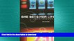 READ BOOK  She Bets Her Life: A True Story of Gambling Addiction FULL ONLINE