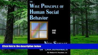Must Have PDF  The Wave Principle of Human Social Behavior and the New Science of Socionomics
