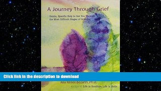 READ  A Journey Through Grief: Gentle, Specific Help to Get You Through the Most Difficult Stages