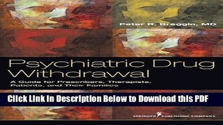 [Read] Psychiatric Drug Withdrawal: A Guide for Prescribers, Therapists, Patients and their