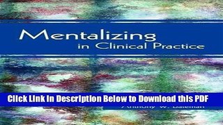 [Read] Mentalizing in Clinical Practice Free Books