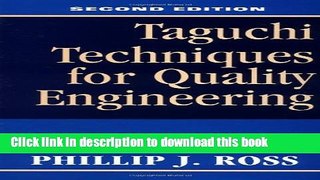 Read Taguchi Techniques for Quality Engineering  Ebook Free