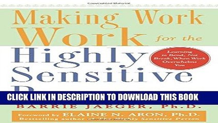 [PDF] Making Work Work for the Highly Sensitive Person Popular Online
