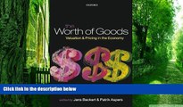 Big Deals  The Worth of Goods: Valuation and Pricing in the Economy  Free Full Read Best Seller