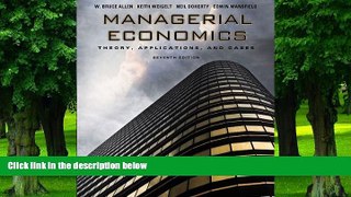 Big Deals  Managerial Economics: Theory, Applications, and Cases (Seventh Edition)  Free Full Read
