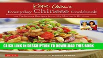 New Book Katie Chin s Everyday Chinese Cookbook: 101 Delicious Recipes from My Mother s Kitchen