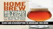 Collection Book Homebrew Beyond the Basics: All-Grain Brewing and Other Next Steps