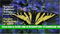 [PDF] National Audubon Society Pocket Guide to Familiar Butterflies Of North America Popular Online